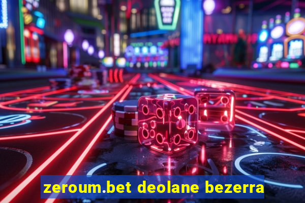 zeroum.bet deolane bezerra